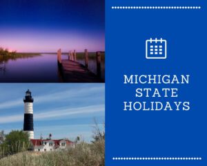 Michigan State Holidays