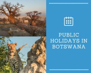 Public Holidays in Botswana