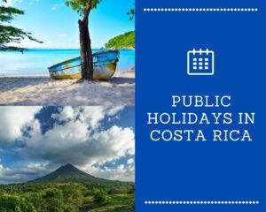 Public Holidays in Costa Rica