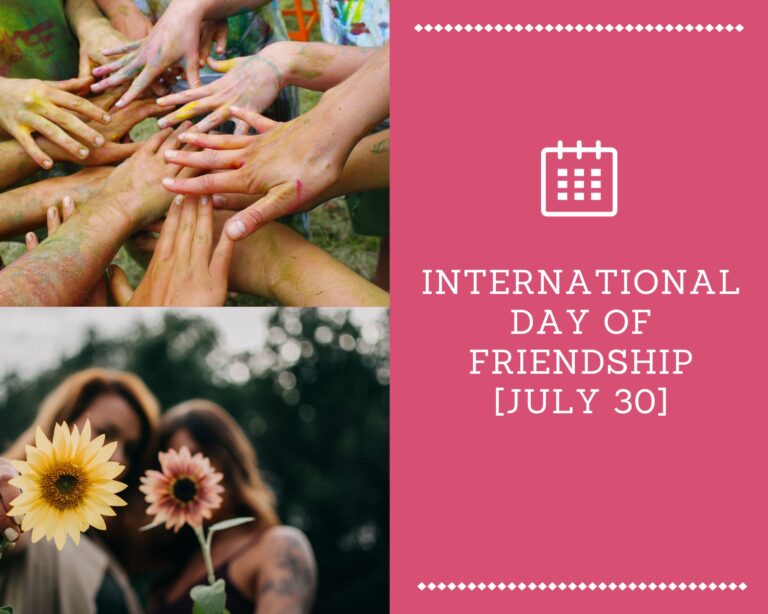 July Friendship International Day of Friendship 2026, July 30 - Celebrate the Power of ...